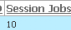 Session jobs
