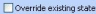 Override existing status