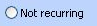 Not recurring 